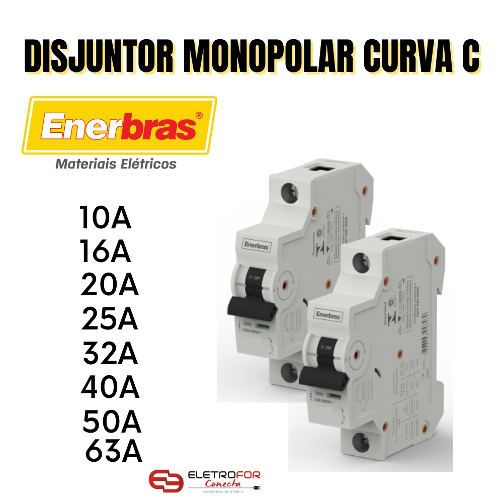 Disjuntor Monopolar Curva C 6a 10a 16a 20a 25a 32a 40a 50a 63a 70a Enerbras 1 Polo Din