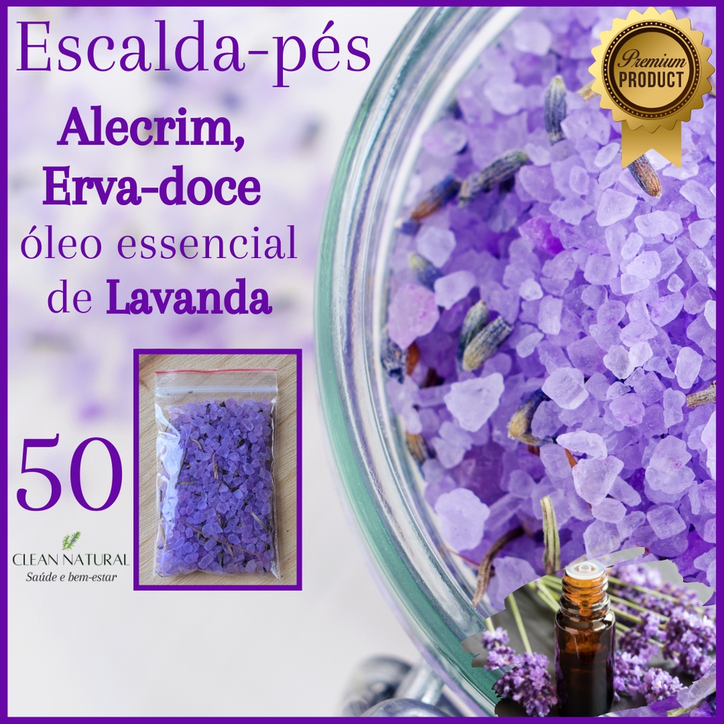 50 | 80 | 100 | 150 | 200 | 250 Escalda-pés Lavanda, Alecrim e Erva-doce - Clean Natural - Sem Etiqueta - SPA de Pés em Oferta na Shopee