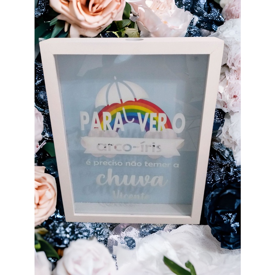 Quadro Para Guardar Seringas Para ver o Arco - Íris é preciso não temer a chuva 30x20x6cm