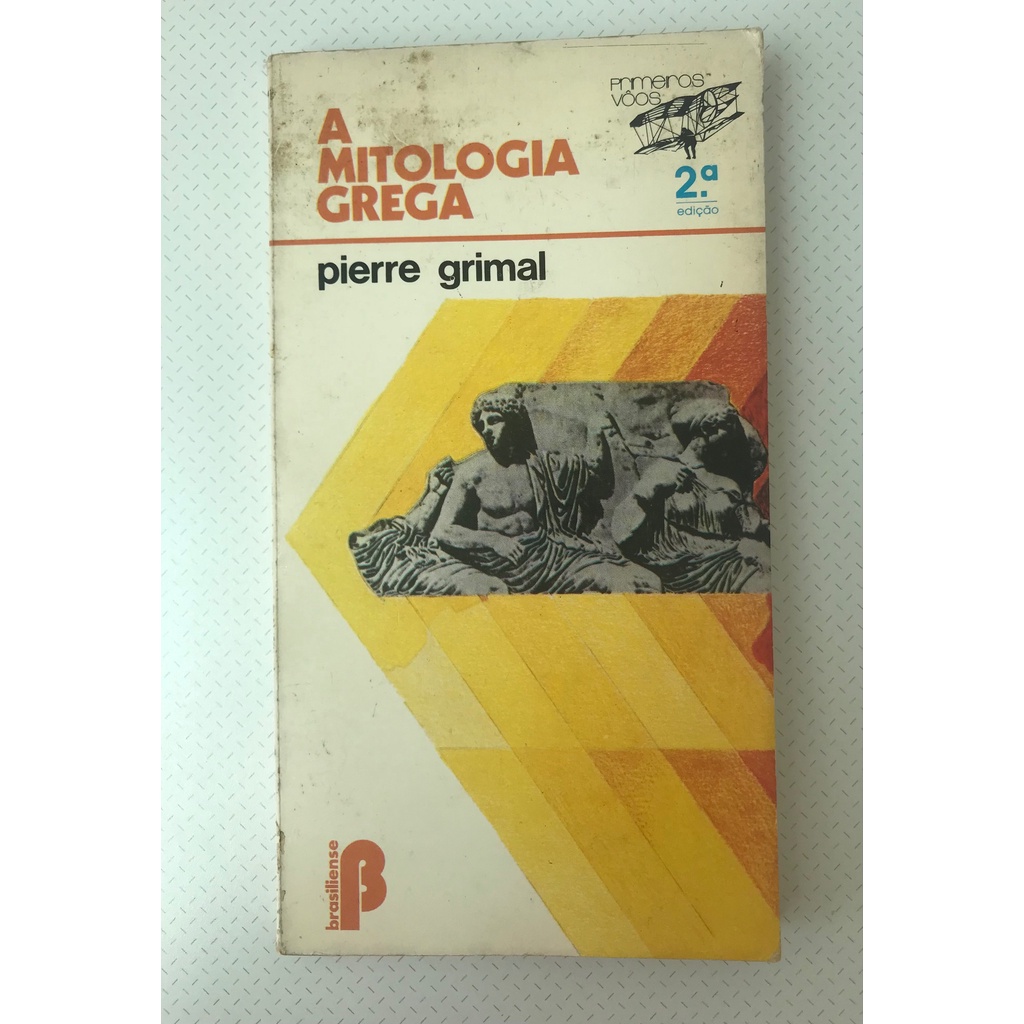 Livro - A Mitologia Grega - Pierre Grimal