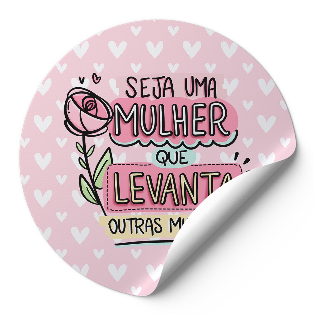 120 Adesivos Etiquetas Embalagens Tag Redondos Frase Incentivo Seja Uma Mulher Que Levanta Outras Mulheres AD01627 em Oferta na Shopee
