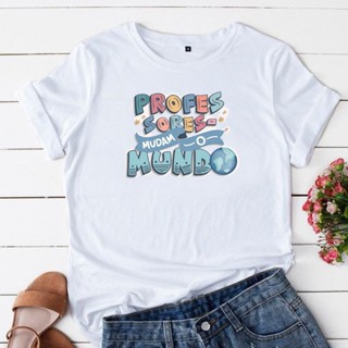 Camiseta feminina t-shirt blusinha para Professora Professores PROFESSORES MUDAM O MUNDO
