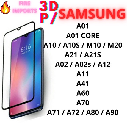 Película 3d Vidro Temperado Samsung A01 A01 core A21 A21s  A10 A10s M10 M20 A02 A02S A12 A71 A72 A80 A90 A60 A11 A41