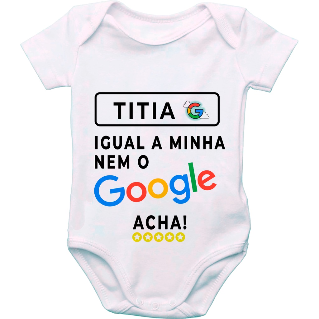 Body de Bebê Personalizado Frases Titia Igual a Minha Nem o Google Acha GB0503 em Oferta na Shopee