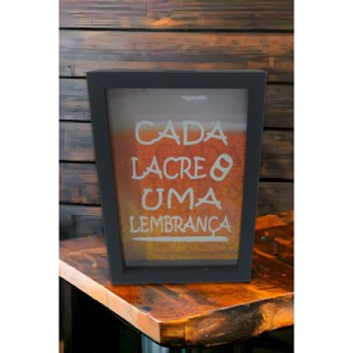 Quadro Porta Tampinha Cada Lacre Uma Lembrança MDF30x20x4cm
