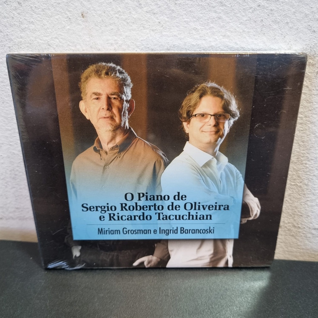 CD O Piano de Sergio Roberto Oliveira e Ricardo Tacuchian - Lacrado - Jazz