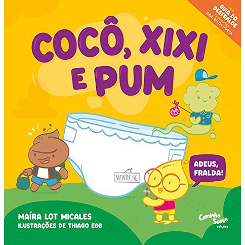 Livro Coco, Xixi E Pum - Adeus, Fralda - Caminho Suave Literatura em Oferta na Shopee