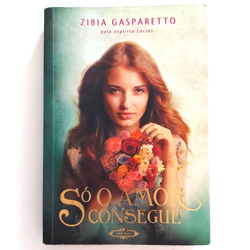 Livro Só O Amor Consegue - Zibia Gasparetto 2013 ns