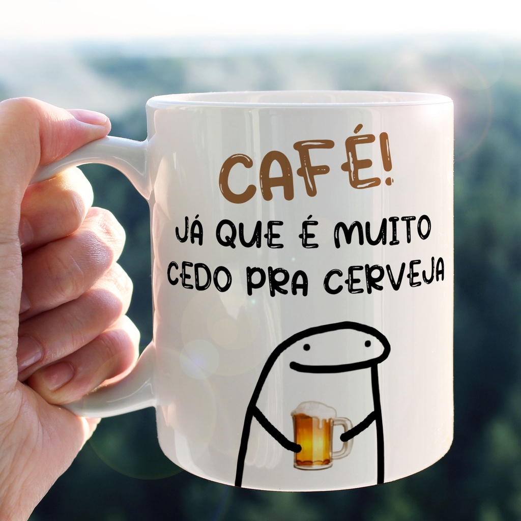 caneca porcelana personalizada café já que é muito cedo pra cerveja flork meme