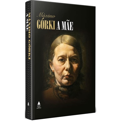 Livro - A Mãe - Grandes Escritores da Literatura Russa - Máximo Górki - Edição Luxo Capa Dura