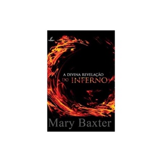 A Divina Revelação do Inferno | Mary Baxter em Oferta na Shopee