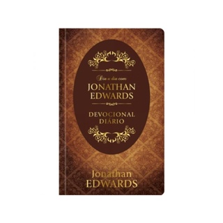 Dia a dia com Jonathan Edwards | Devocional | Capa Dura em Oferta na Shopee