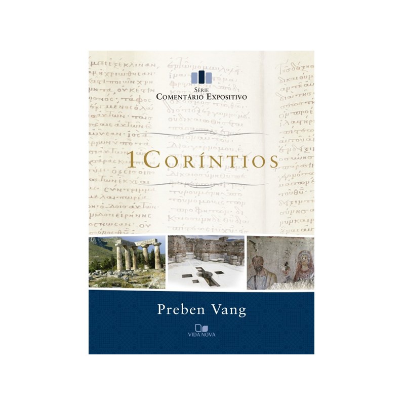 Comentário Expositivo 1 Coríntios | Preben Vang