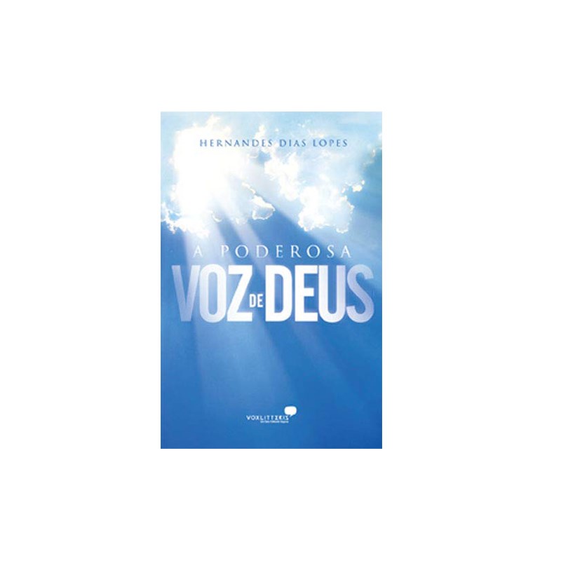 A Poderosa Voz de Deus | Hernandes Dias Lopes em Oferta na Shopee