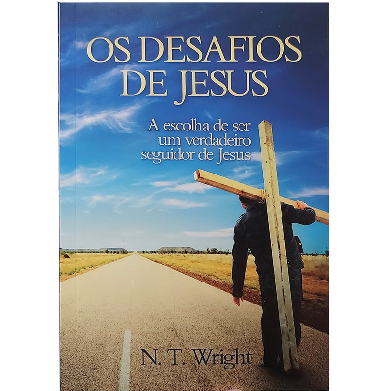 Os Desafios de Jesus | N. T. Wright em Oferta na Shopee
