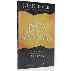 A Isca de Satanás | John Bevere