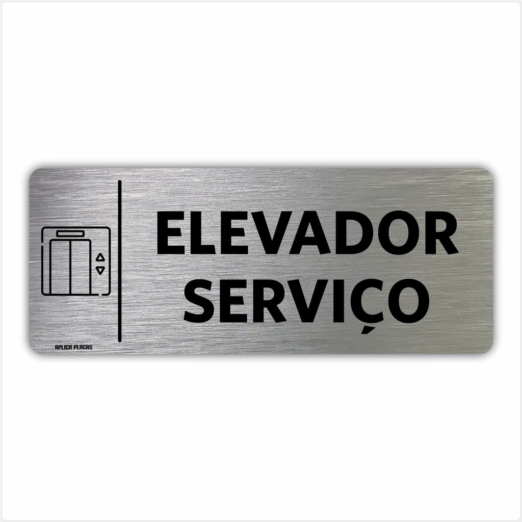 Placa Elevador Serviço - 8x20cm - Sinalização Indicação Setor Portas Prédio Condomínio Empresa Comércio