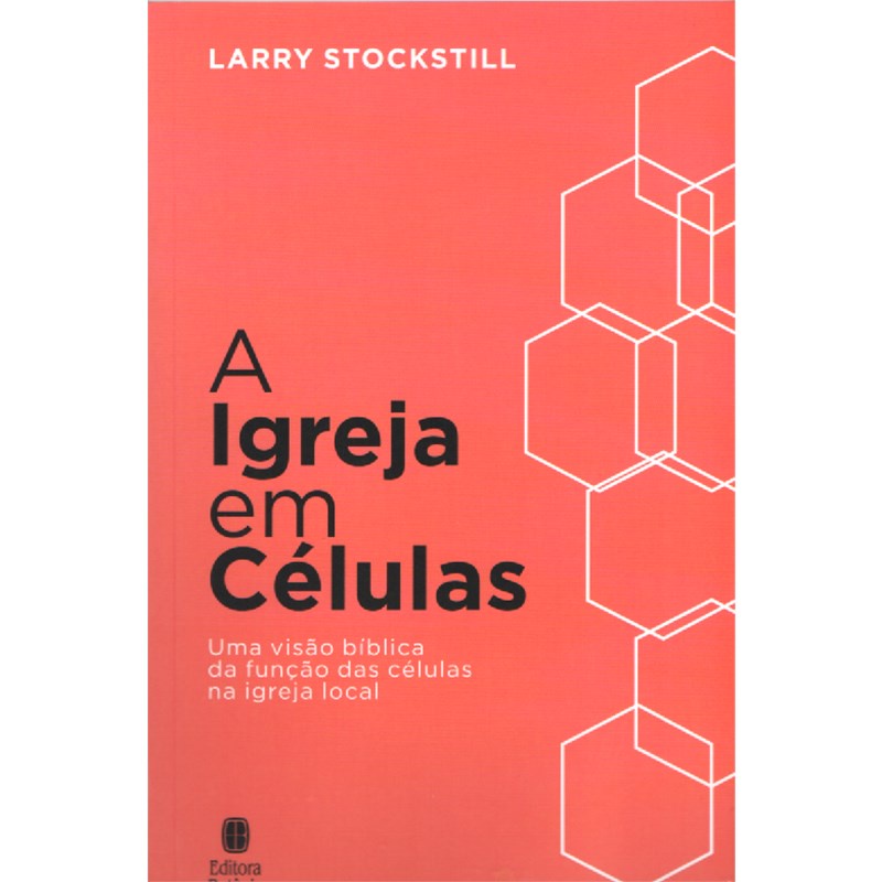 A Igreja em Células | Larry Stockstill em Oferta na Shopee