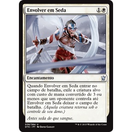 Envolver em Seda - Magic The Gathering