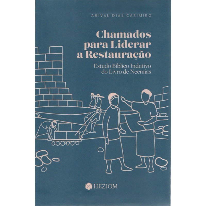 Chamados para Liderar a Restauração | Arival Dias Casimiro em Oferta na Shopee