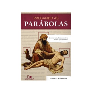 Pregando as parábolas | Craig L. Blomberg em Oferta na Shopee