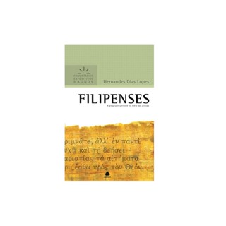 Filipenses | Comentários Expositivo | Hernandes Dias Lopes