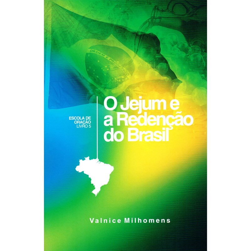 O Jejum e Redenção do Brasil | Valnice Milhomens em Oferta na Shopee
