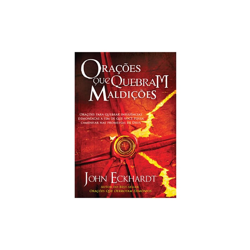 Orações Que Quebram Maldições | John Eckhardt - Books & Magazines