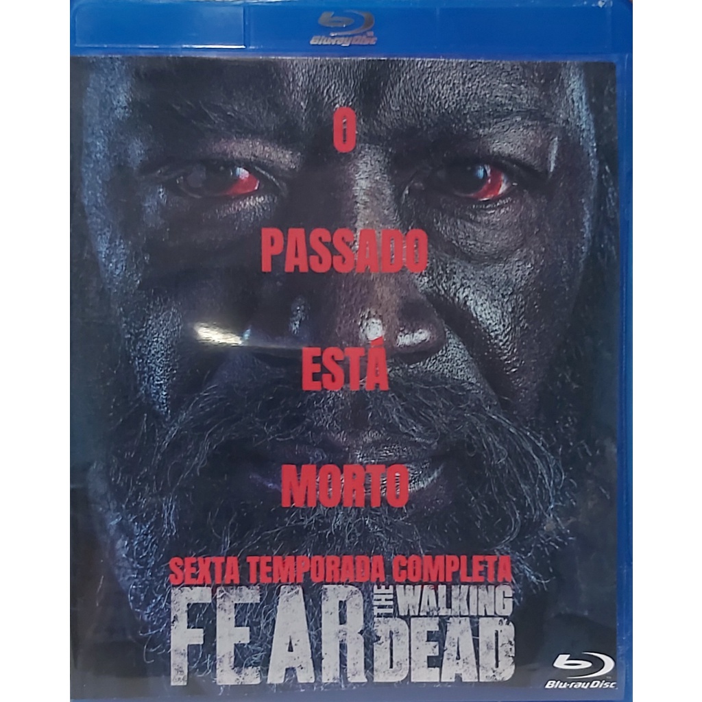 FEAR THE WALKING DEAD - 6ª TEMPORADA