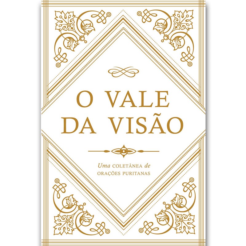 O Vale da Visão | Uma Coletânea de Orações Puritanas em Oferta na Shopee