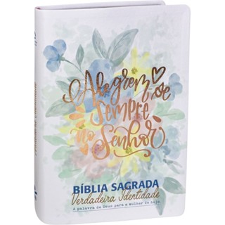 Bíblia Sagrada Verdadeira Identidade | Letra Normal | NAA | Capa Alegre-se Sempre no Senhor