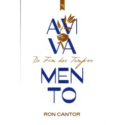 Avivamento do Fim dos Tempos | Ron Cantor
