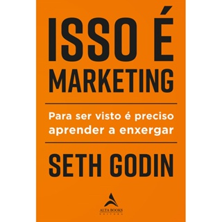 Isso é Marketing | Seth Godin em Oferta na Shopee