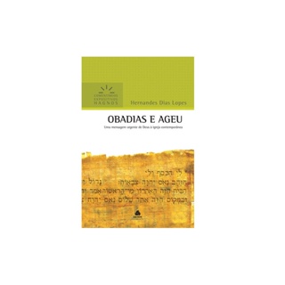 Obadias e Ageu | Comentários Expositivo | Hernandes Dias Lopes em Oferta na Shopee