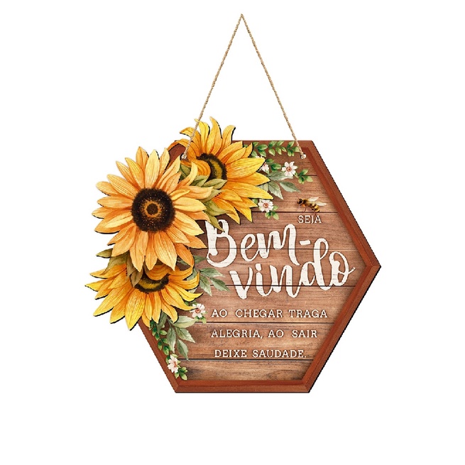 Placa Decorativa - Seja bem Vindo, ao Chegar Traga Alegria, ao Sair Deixe Saudades em Oferta na Shopee