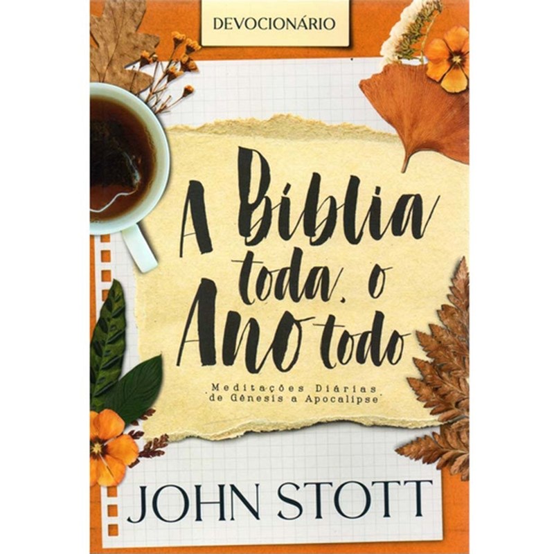 A Bíblia toda, o Ano todo | John Stott | 2ª Edição em Oferta na Shopee