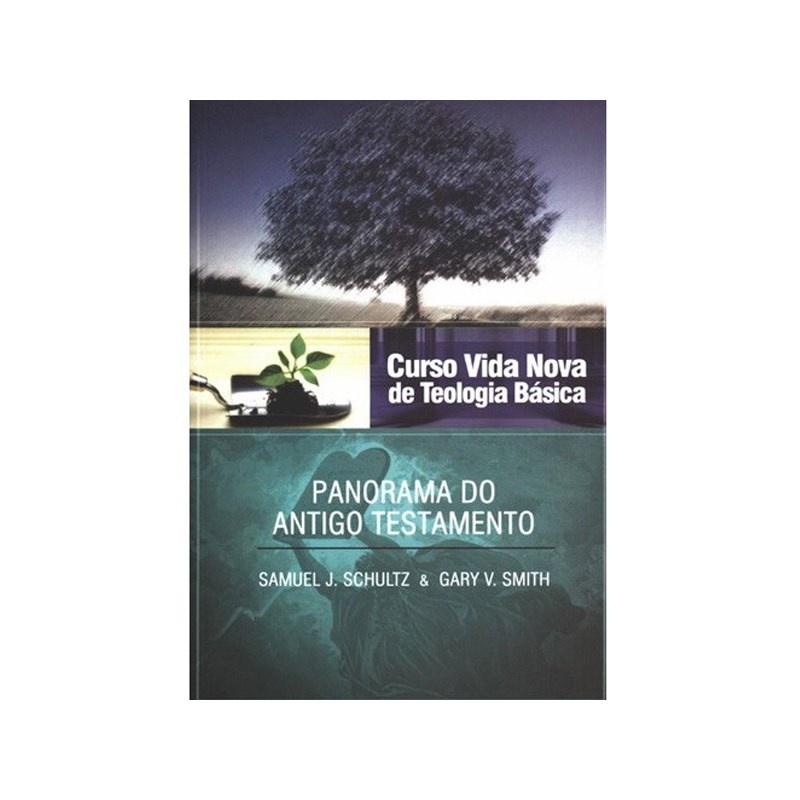 Panorama do Antigo Testamento | Vol. 2 | Curso Vida Nova de Teologia Básica