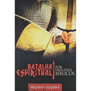 Batalha Espiritual por Principios Bíblicos | Miqueias Oliveira em Oferta na Shopee