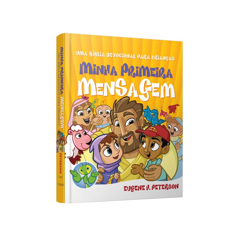 Minha Primeira Mensagem | Eugene H. Peterson