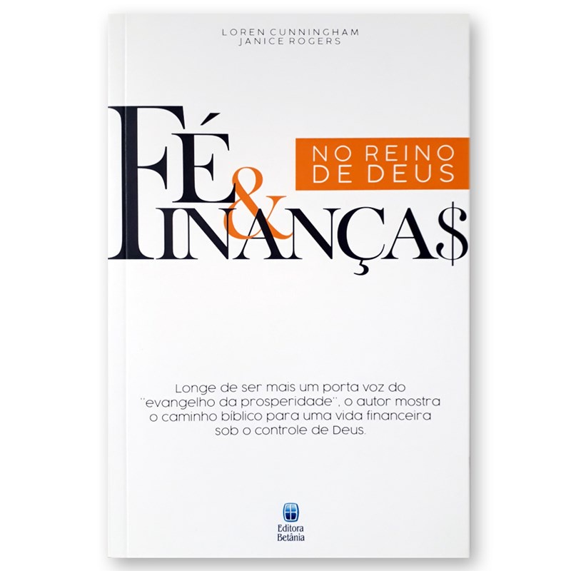 Fé e Finanças no Reino de Deus | Loren Cunningham e Janice Rogers