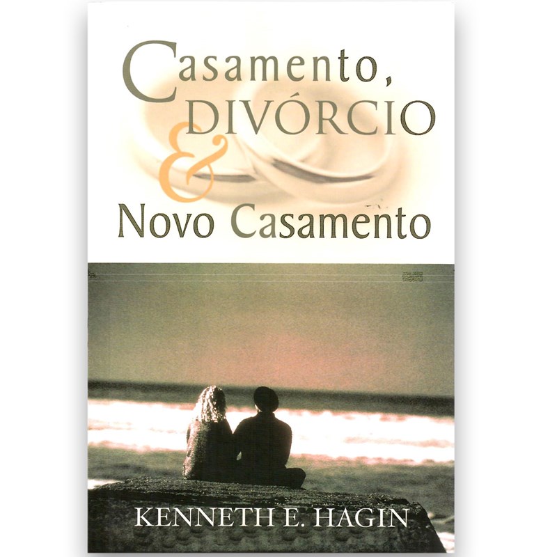 Casamento, Divórcio e Novo Casamento | Kenneth E. Hagin - Books & Magazines