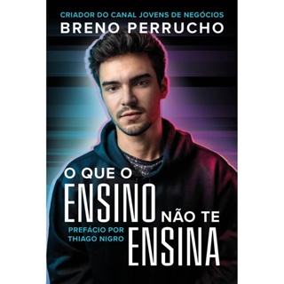 O que o Ensino não te Ensina | Breno Perrucho em Oferta na Shopee