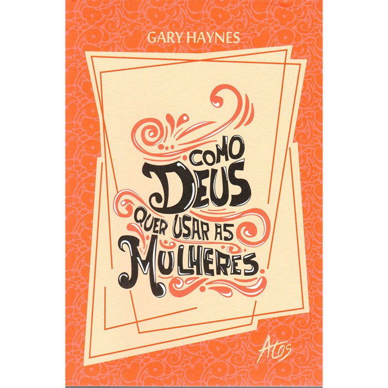 Como Deus Quer Usar as Mulheres | Gary Haynes em Oferta na Shopee