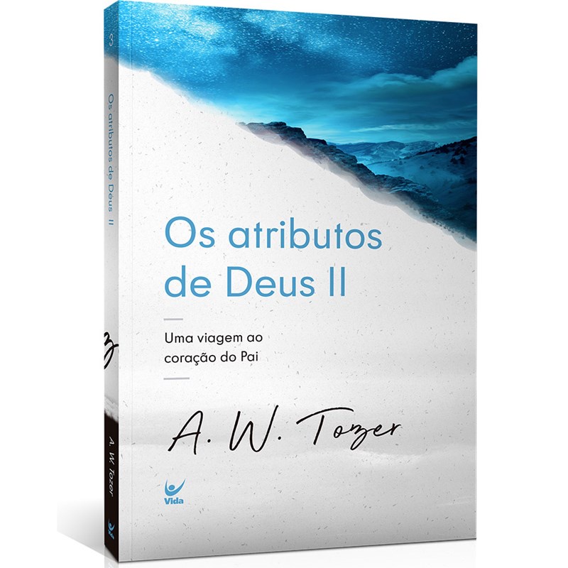 OS Atributos de Deus | A. W. Tozer | Vol. 2 em Oferta na Shopee