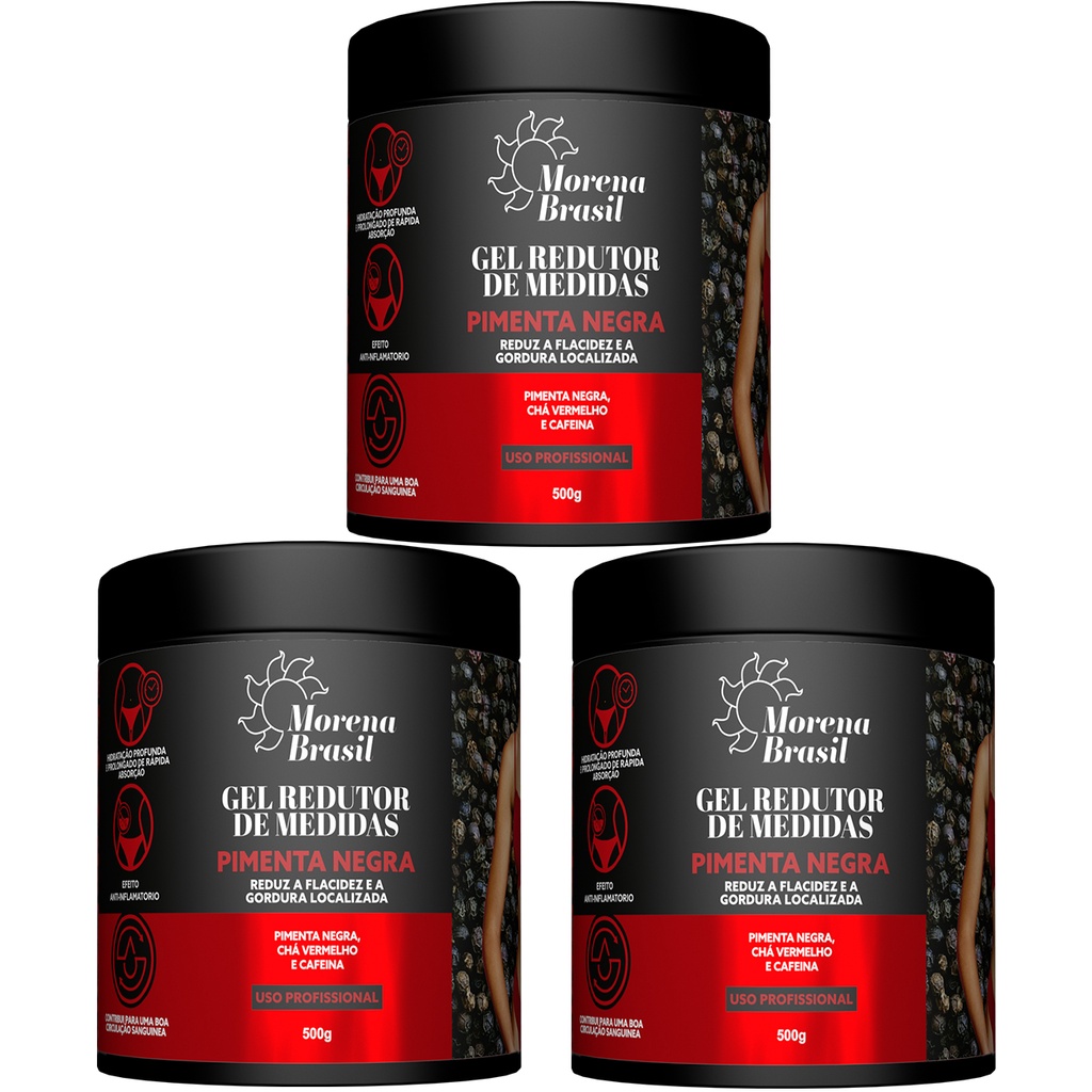 KIT 3X - Gel Redutor De Medidas Pimenta Negra Morena Brasil