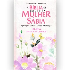Bíblia de Estudo da Mulher Sábia | ARC | Harpa Avivada | Capa Dura Jardim Aquarela