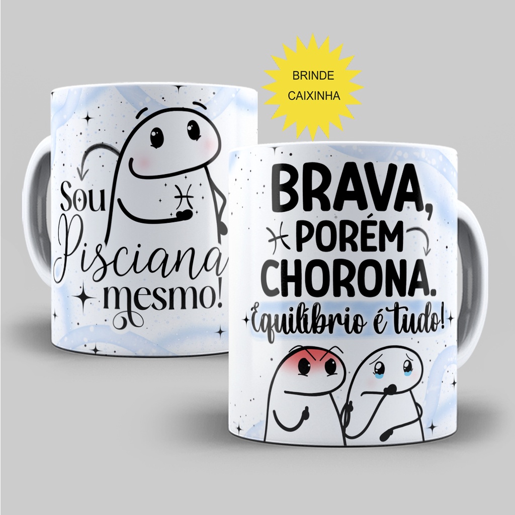 Imagem Caneca Xícara Signos Porcelana Psciana Peixes - Brava Porém Chorona