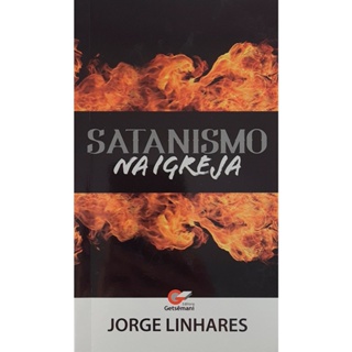 Satanismo na Igreja | Jorge Linhares em Oferta na Shopee