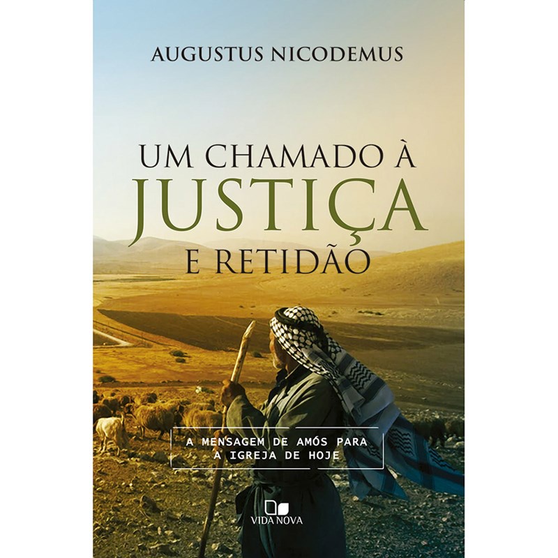 Um Chamado à Justiça e Retidão | Augustus Nicodemus em Oferta na Shopee