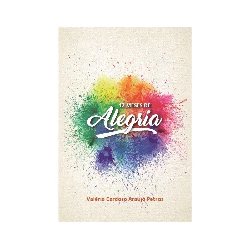 Livro - 12 Meses de Alegria - Valéria Petrizi
